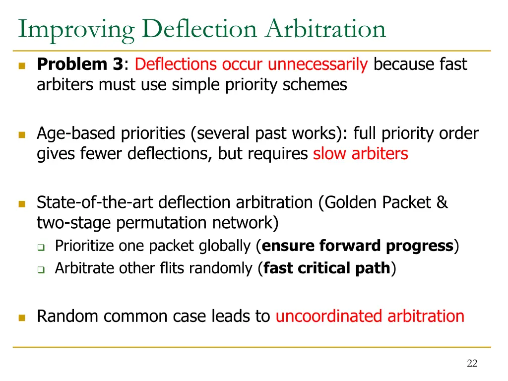 improving deflection arbitration