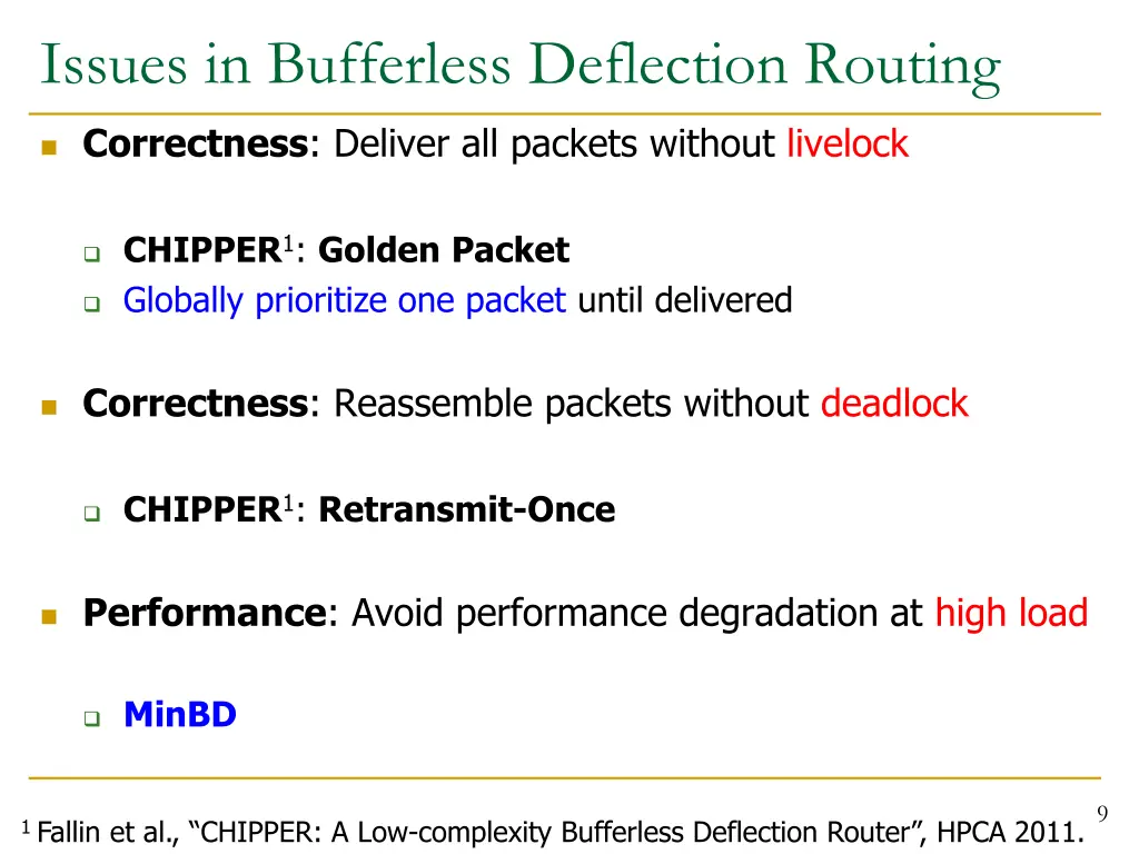 issues in bufferless deflection routing