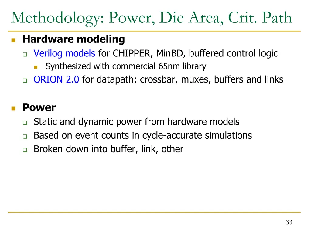 methodology power die area crit path