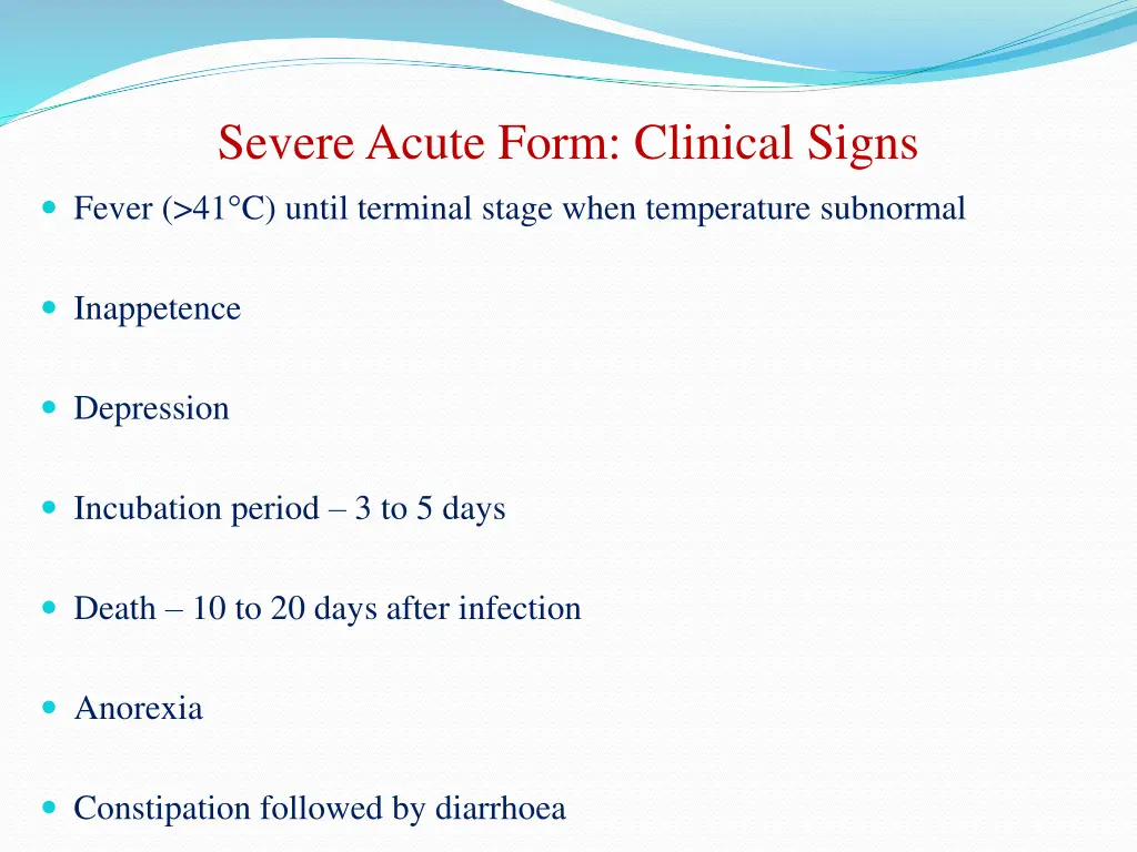 severe acute form clinical signs