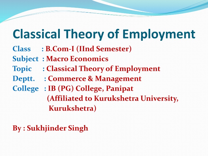 classical theory of employment class b com i iind