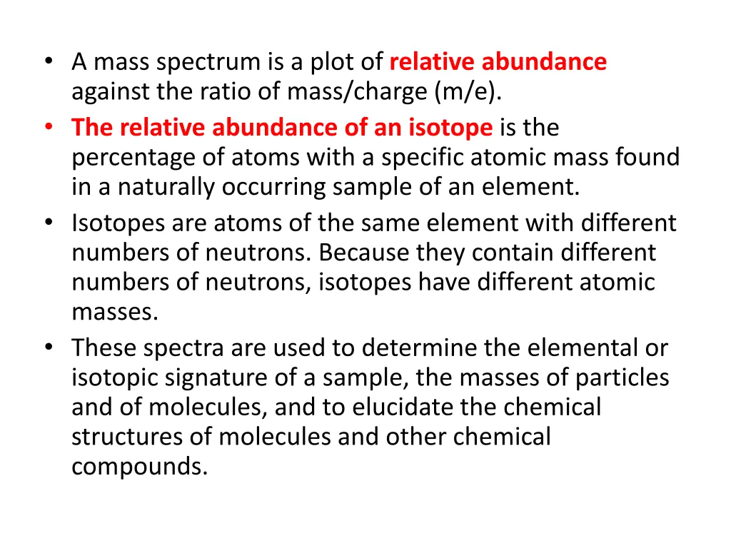 a mass spectrum is a plot of relative abundance