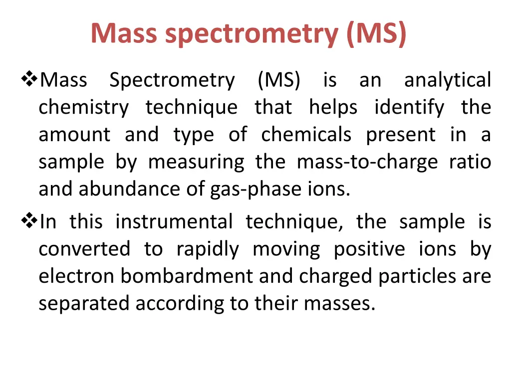 mass spectrometry ms