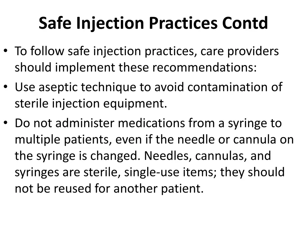 safe injection practices contd