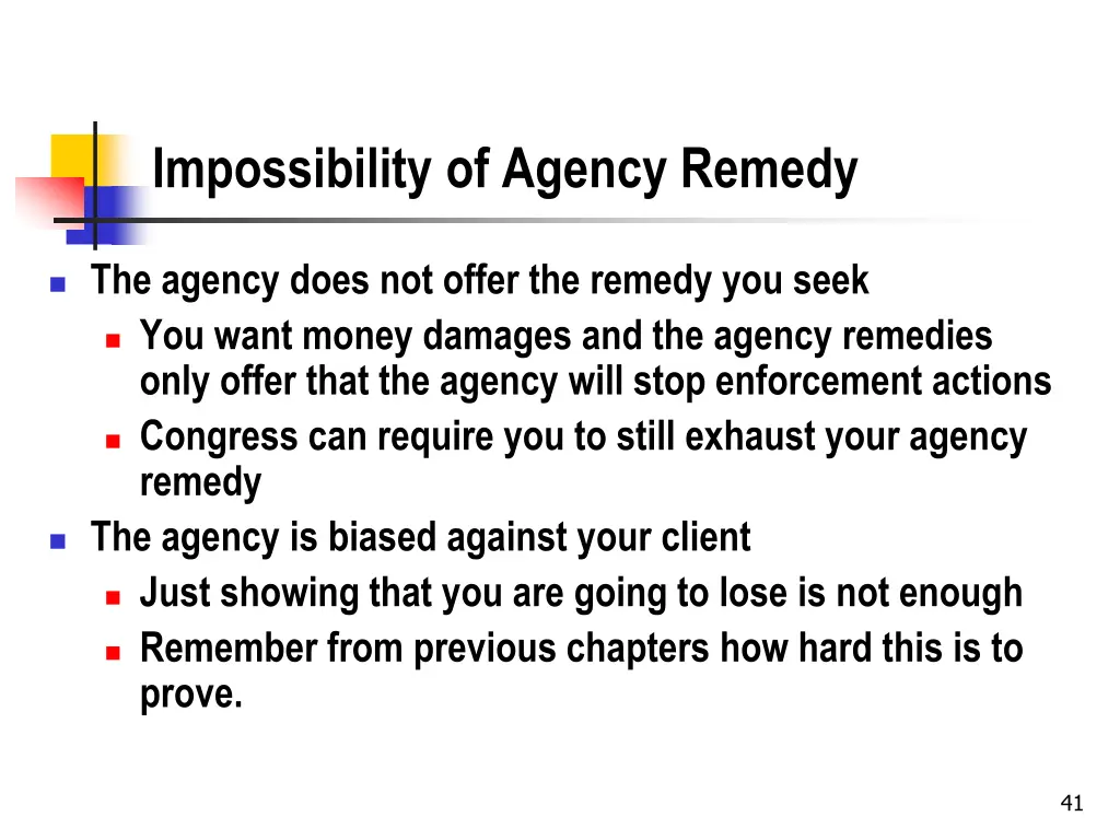 impossibility of agency remedy