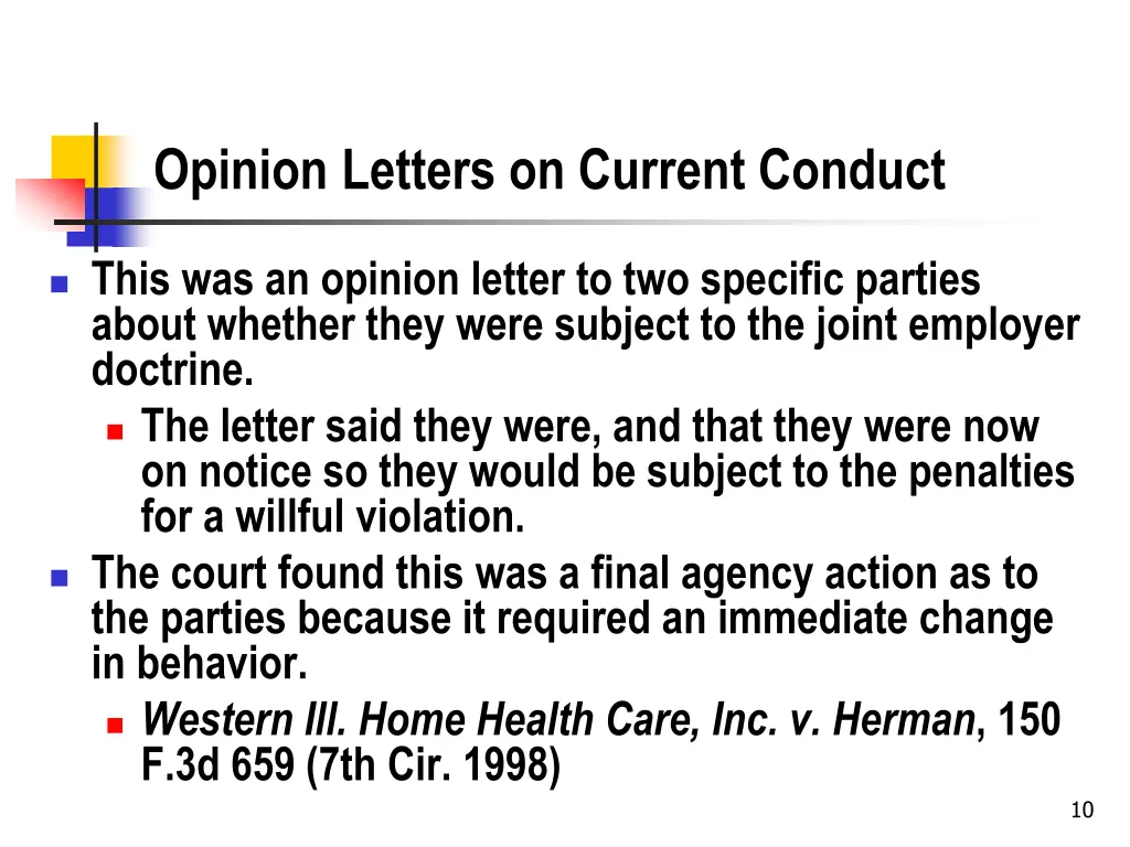 opinion letters on current conduct