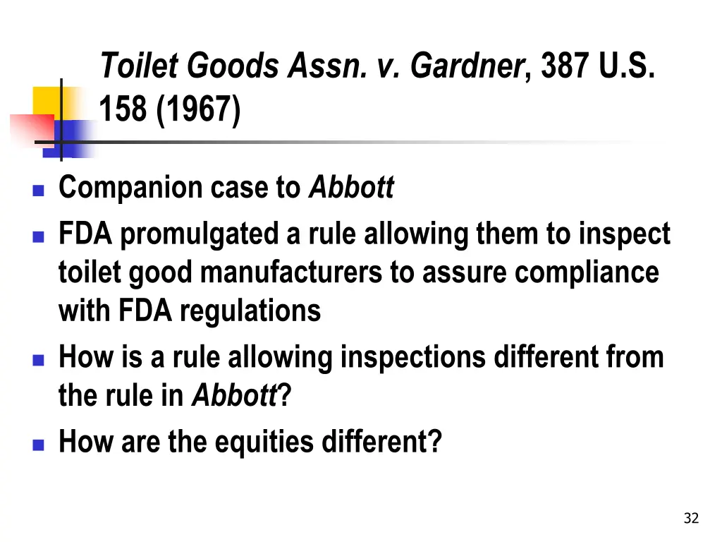 toilet goods assn v gardner 387 u s 158 1967