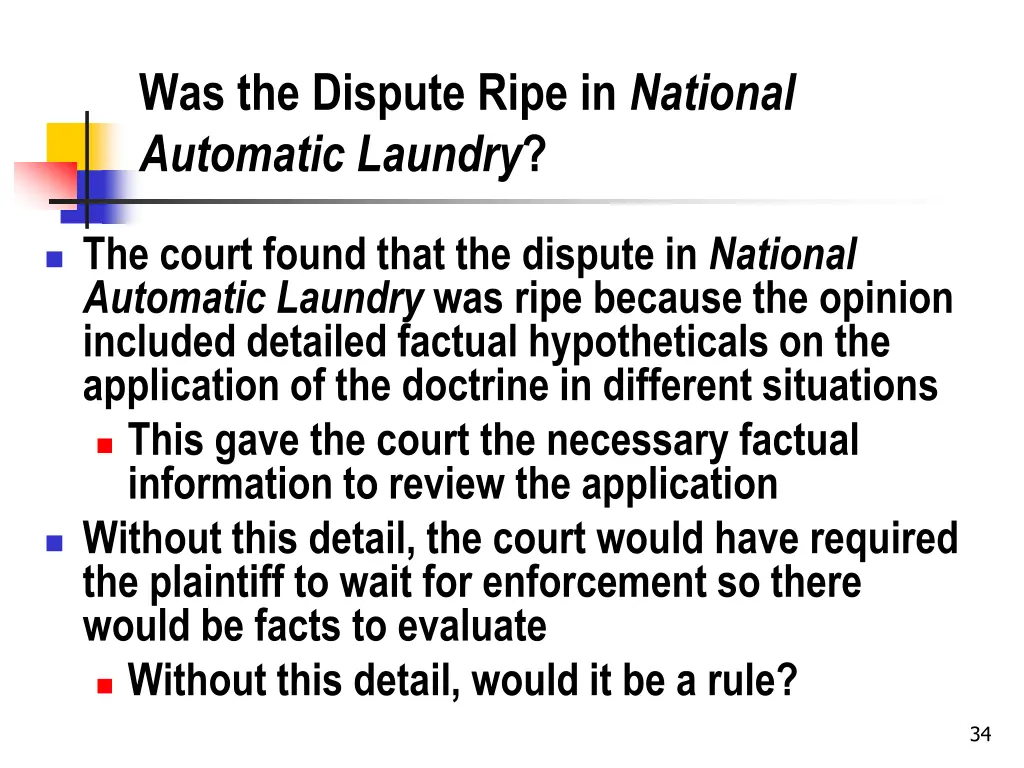 was the dispute ripe in national automatic laundry