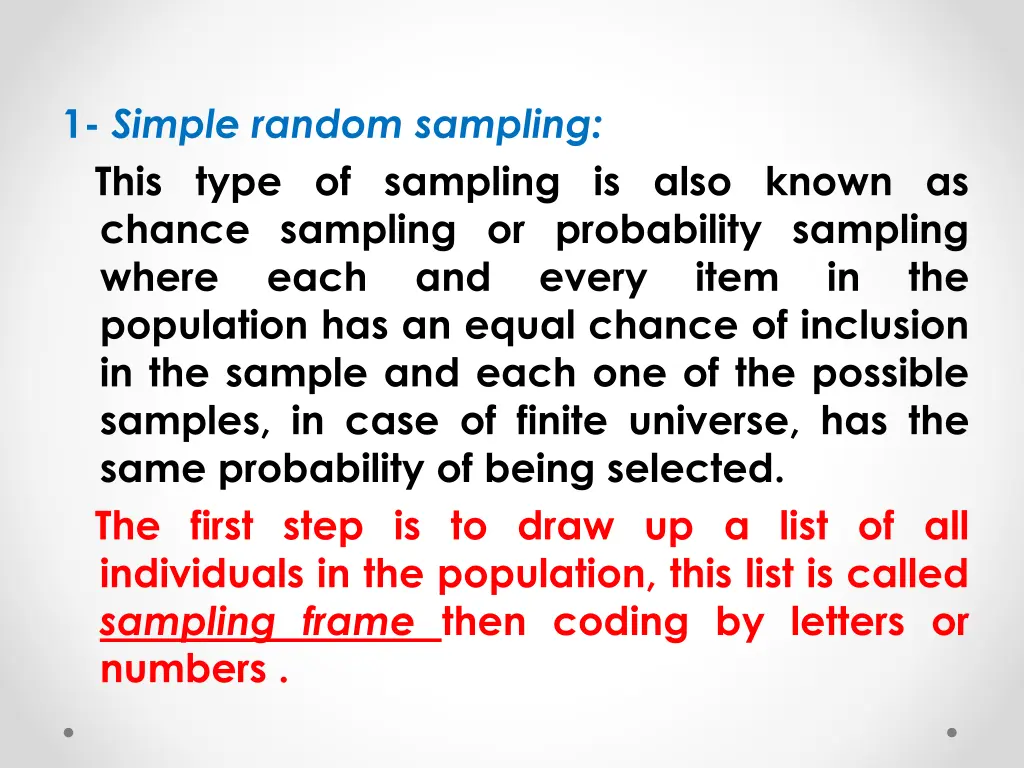1 simple random sampling this type of sampling
