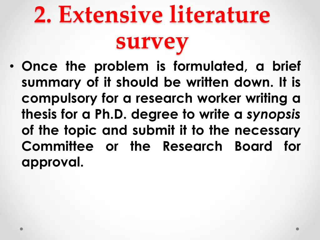 2 extensive literature survey once the problem