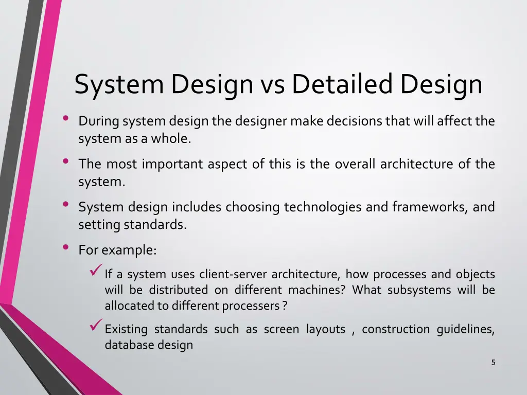 system design vs detailed design during system