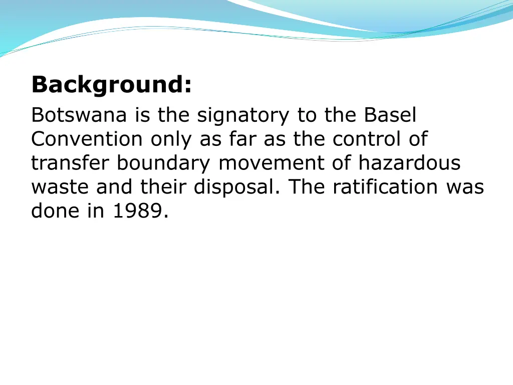 background botswana is the signatory to the basel