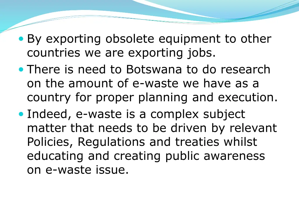 by exporting obsolete equipment to other