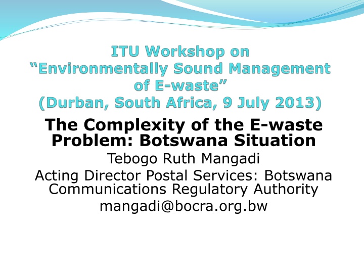 the complexity of the e waste problem botswana