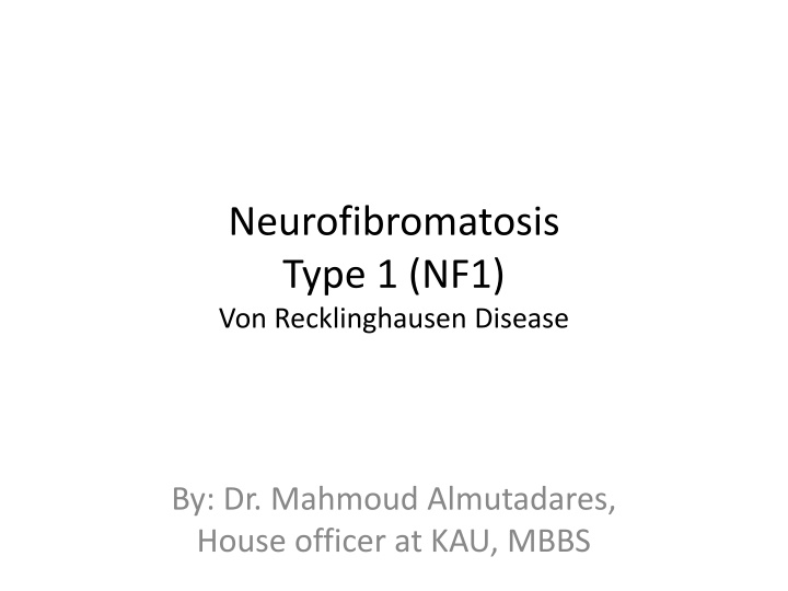 neurofibromatosis type 1 nf1 von recklinghausen