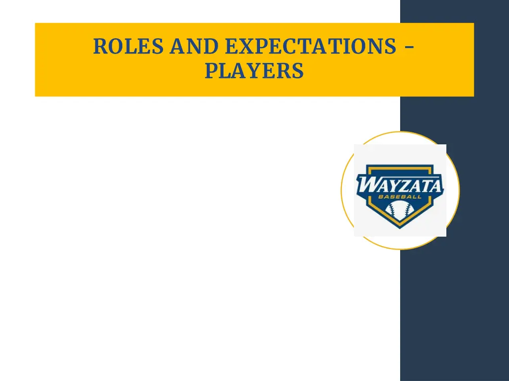 roles and expectations players