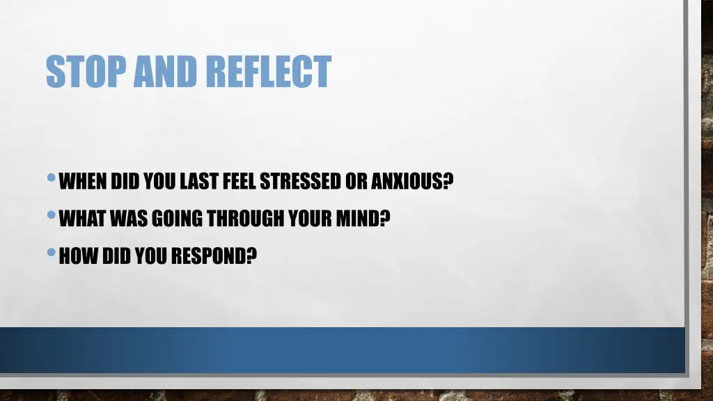 stop and reflect