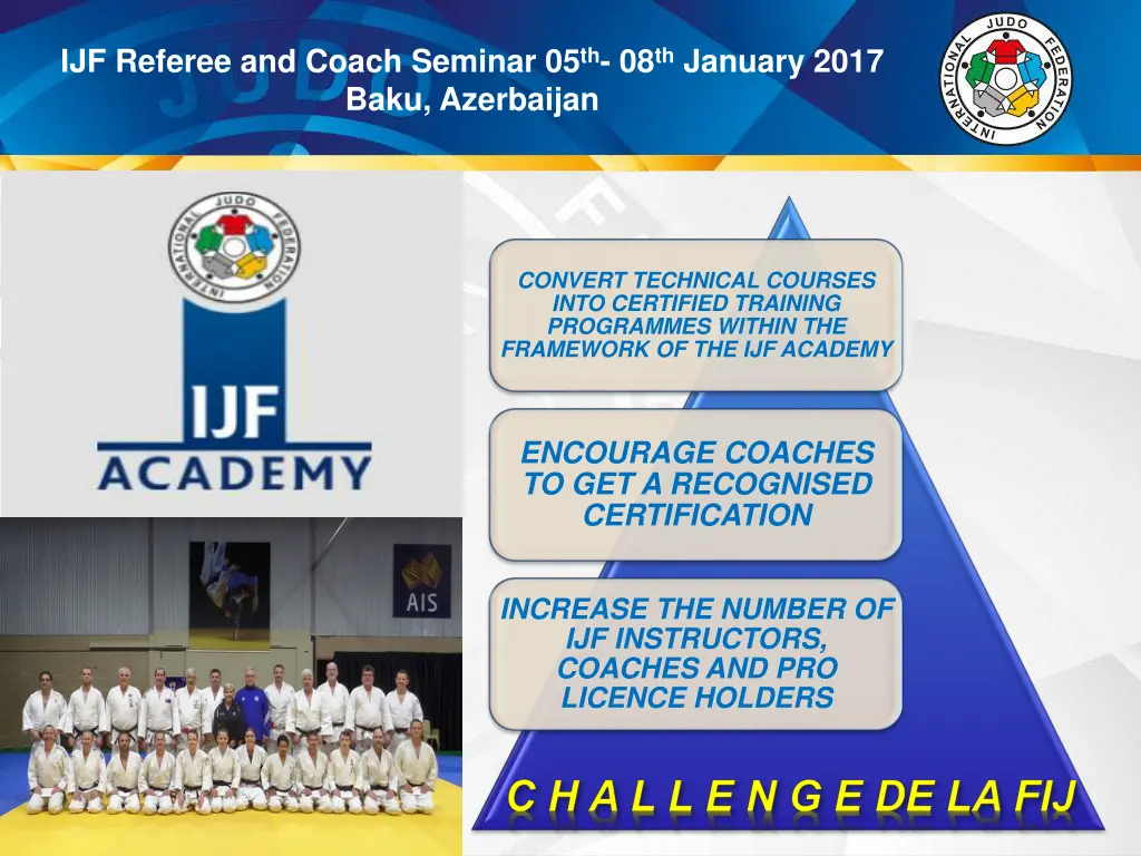 ijf referee and coach seminar 05 th 08 th january 13