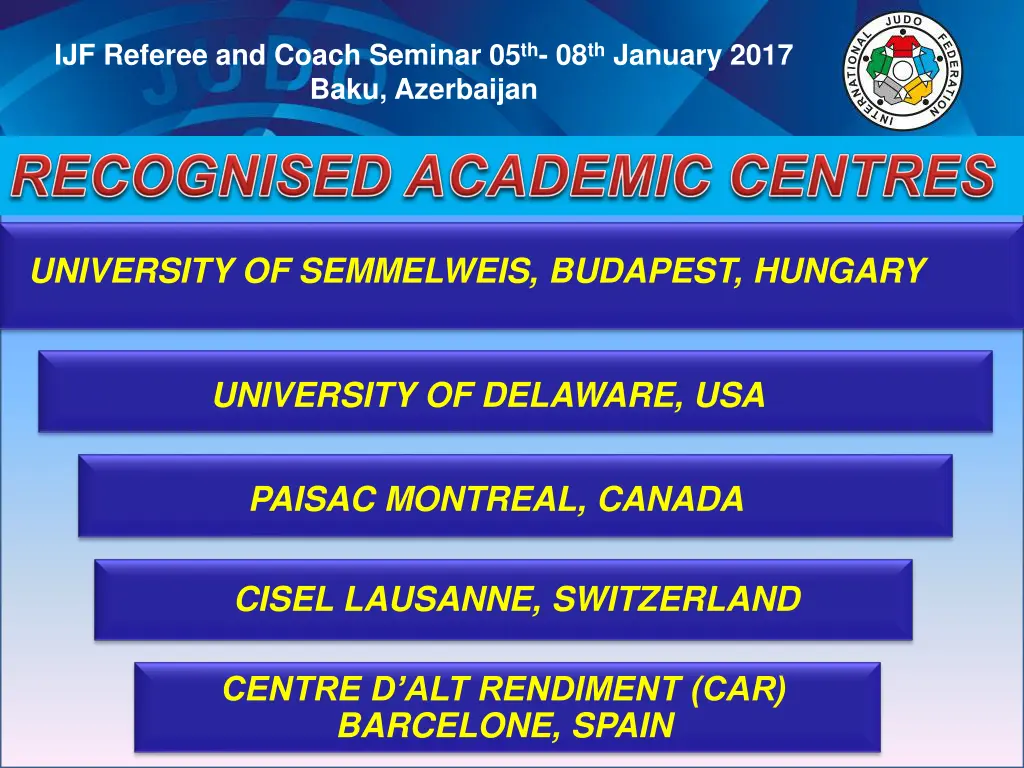 ijf referee and coach seminar 05 th 08 th january 5
