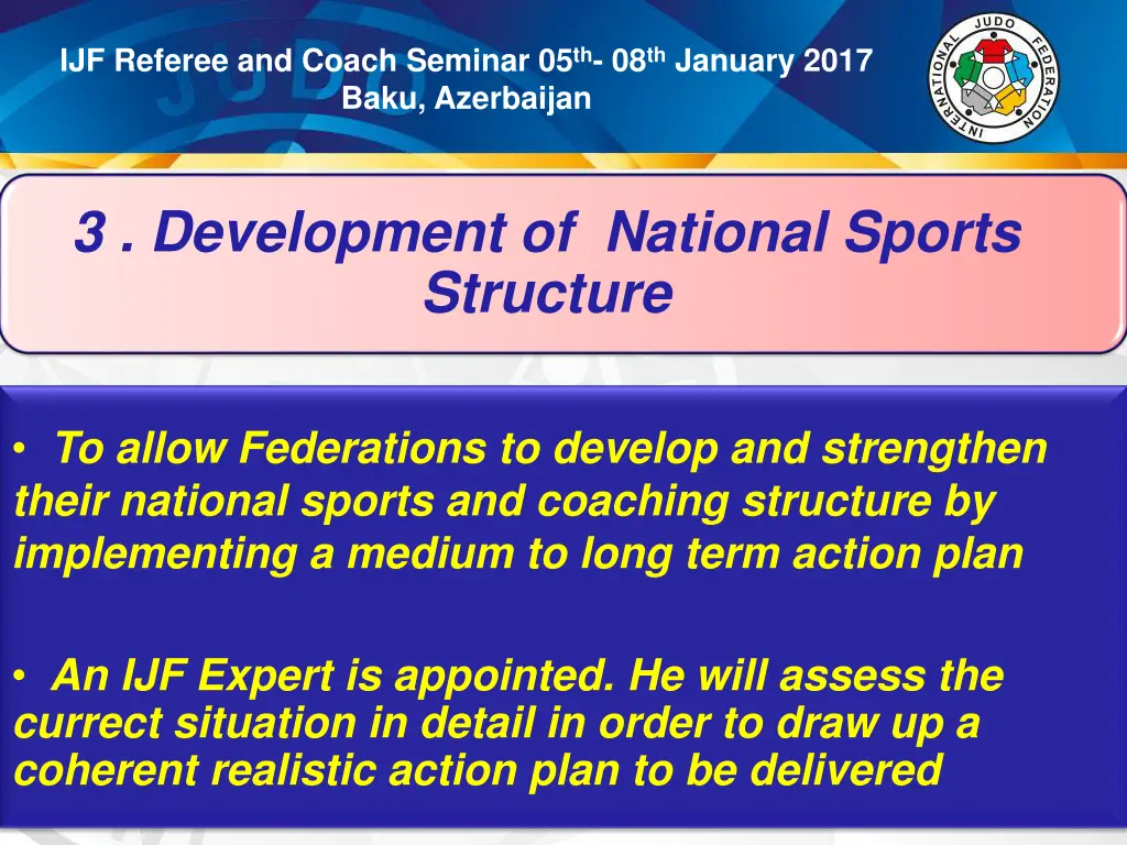 ijf referee and coach seminar 05 th 08 th january 6