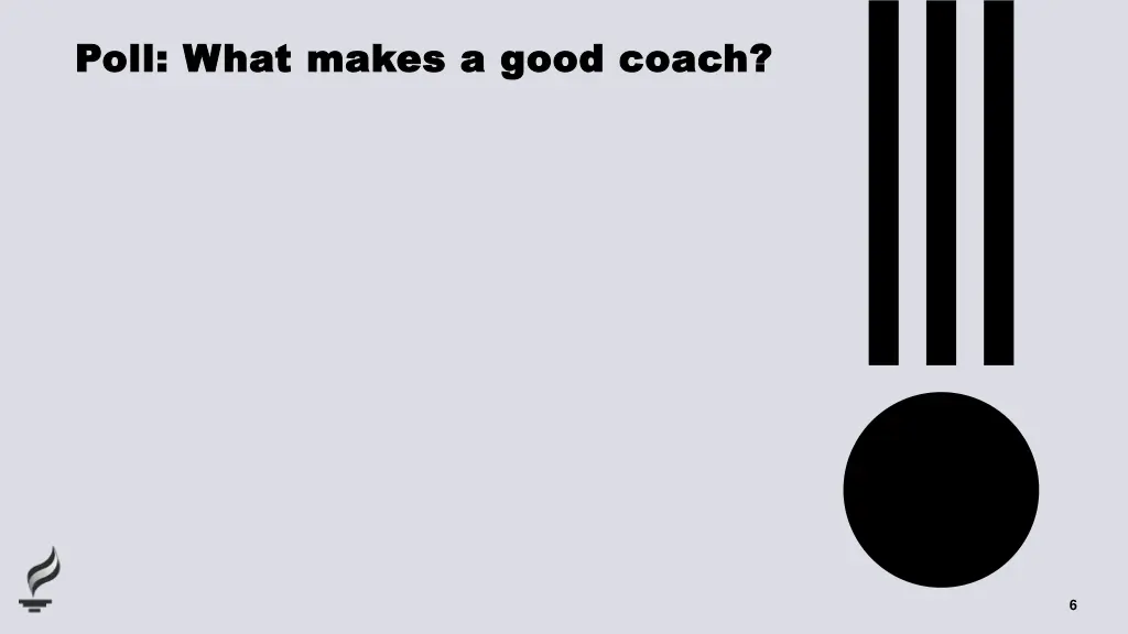 poll what makes a good coach poll what makes