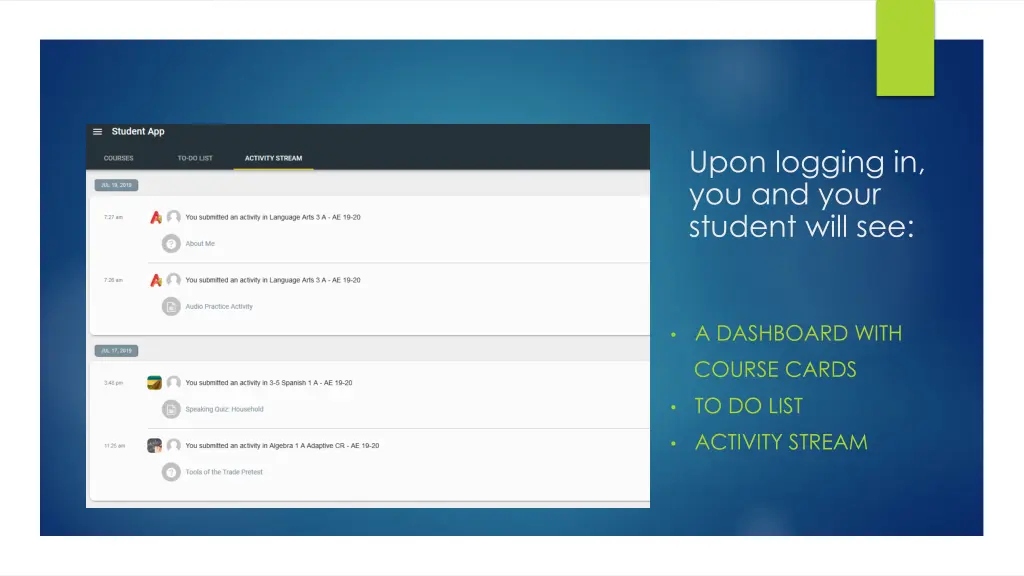 upon logging in you and your student will see