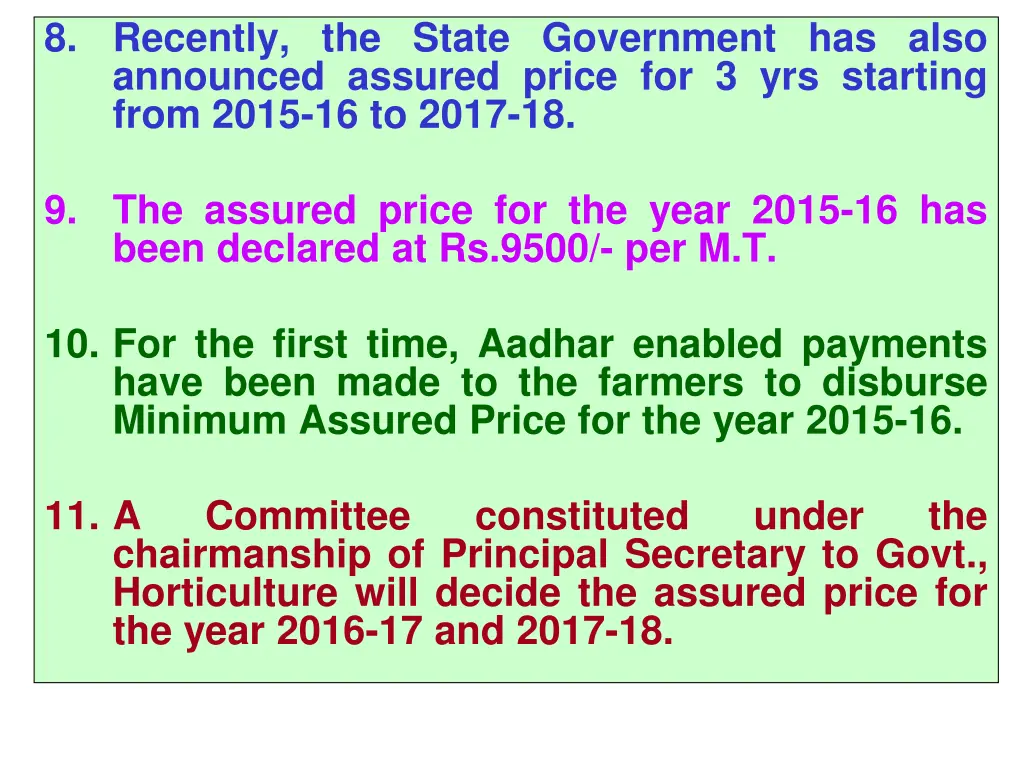 8 recently the state government has also