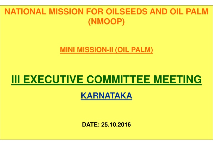 national mission for oilseeds and oil palm nmoop