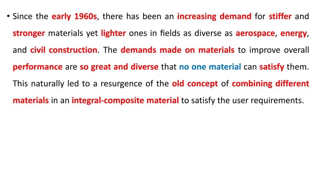 since the early 1960s there has been