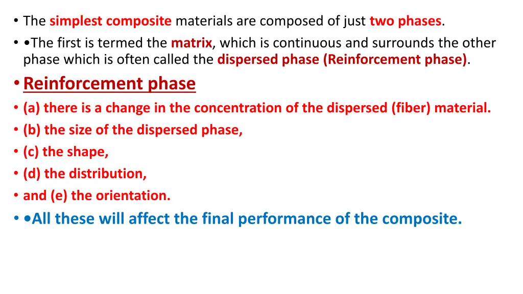 the simplest composite materials are composed