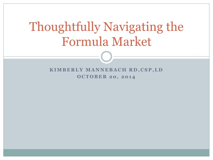 thoughtfully navigating the formula market