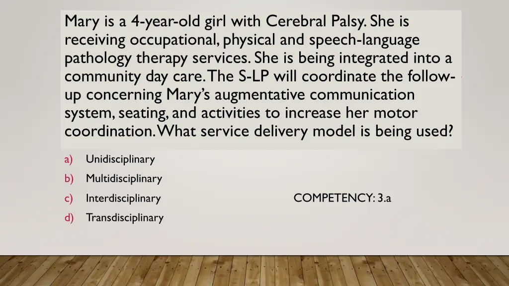 mary is a 4 year old girl with cerebral palsy