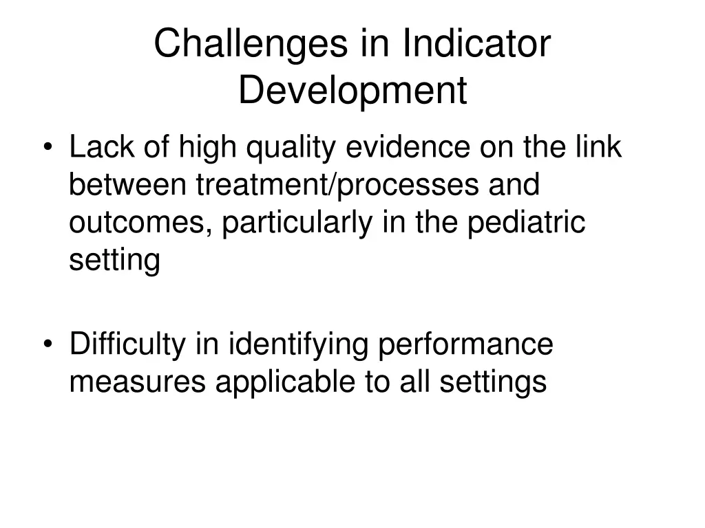 challenges in indicator development lack of high