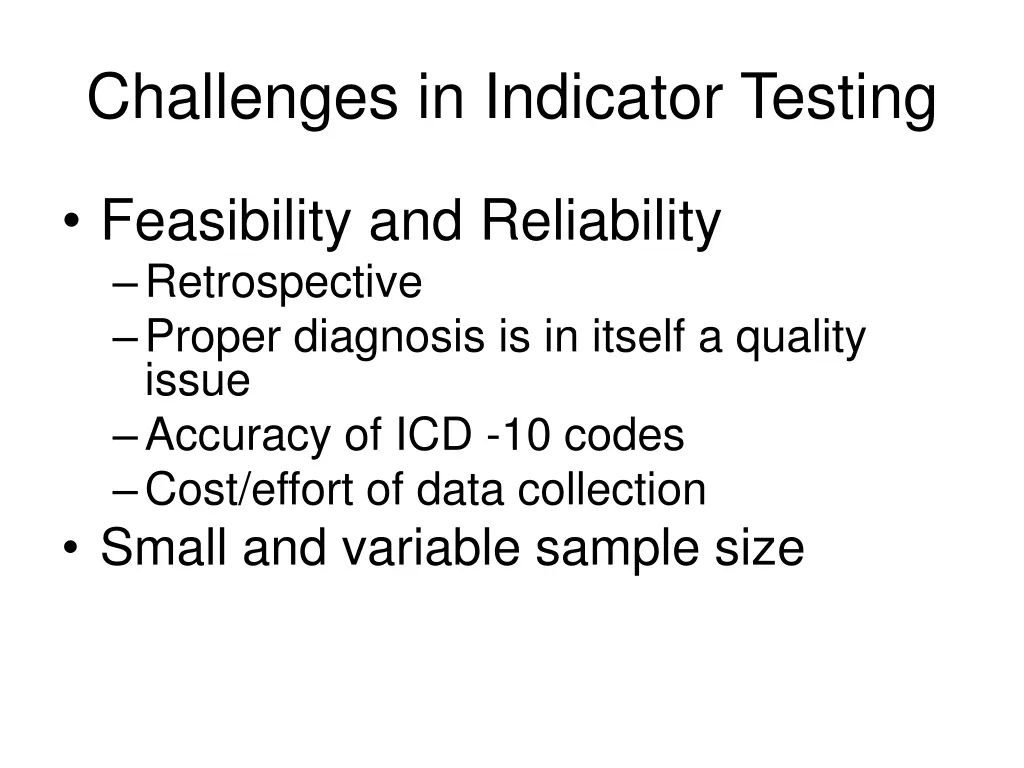 challenges in indicator testing