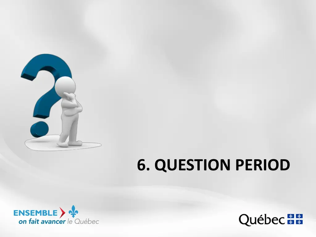 6 question period