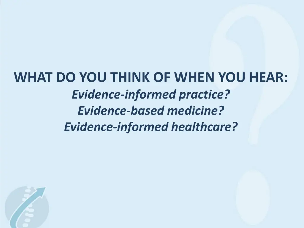what do you think of when you hear evidence