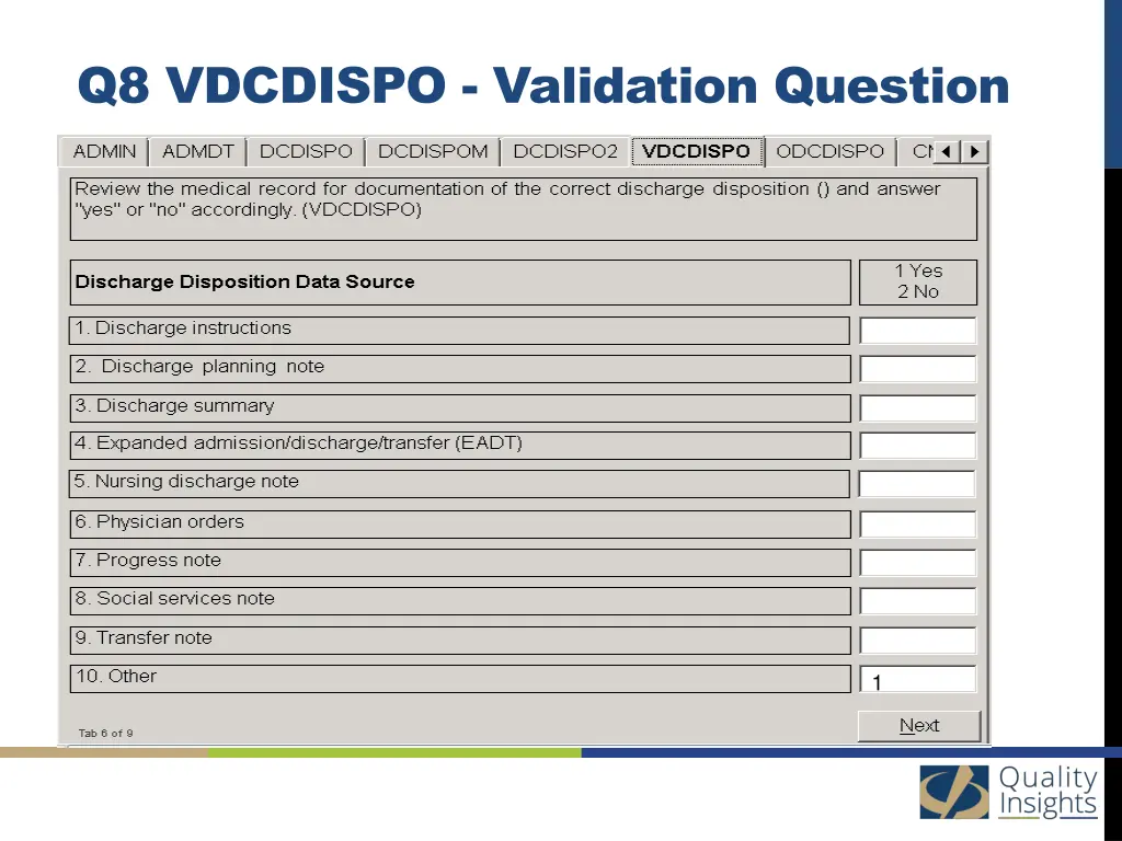 q8 vdcdispo validation question
