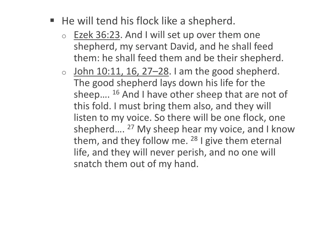 he will tend his flock like a shepherd o ezek