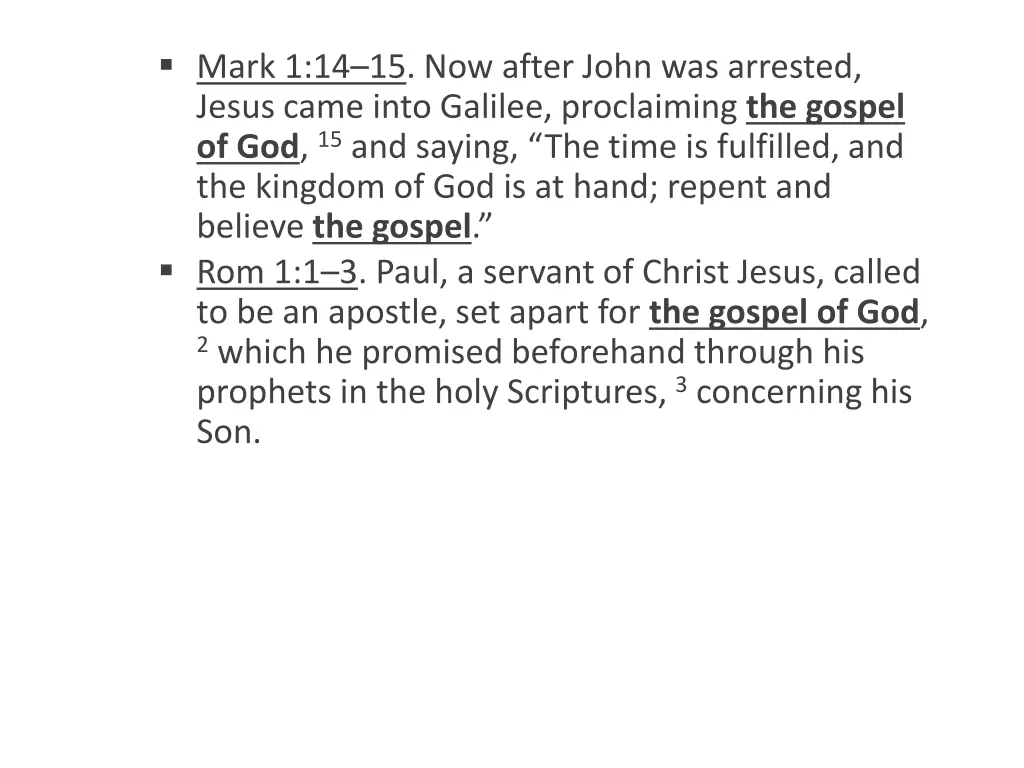 mark 1 14 15 now after john was arrested jesus