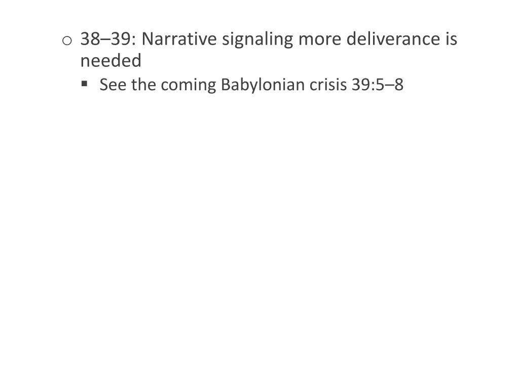 o 38 39 narrative signaling more deliverance