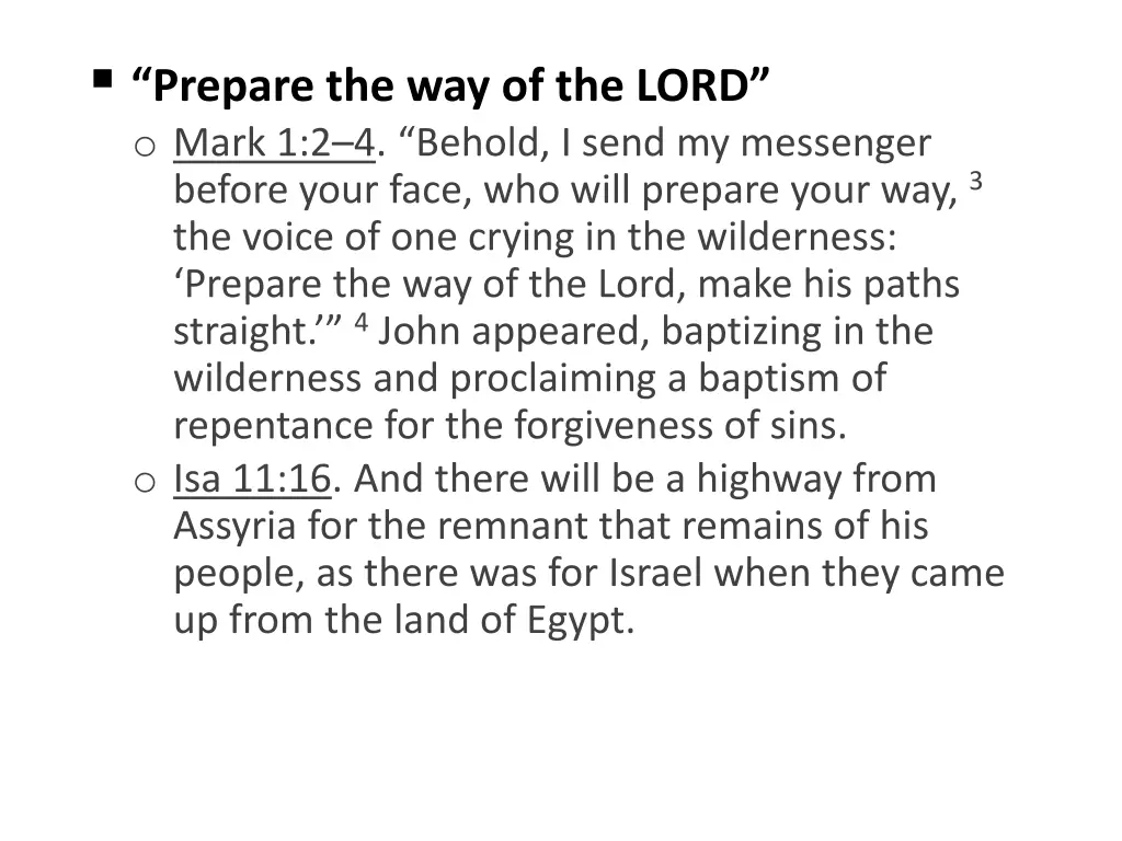 prepare the way of the lord o mark 1 2 4 behold