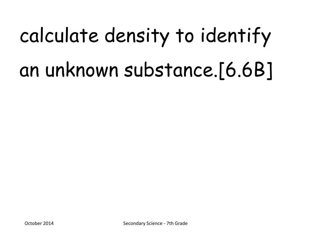 calculate density to identify an unknown