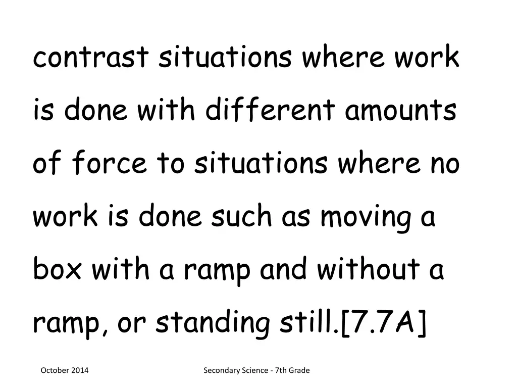 contrast situations where work is done with