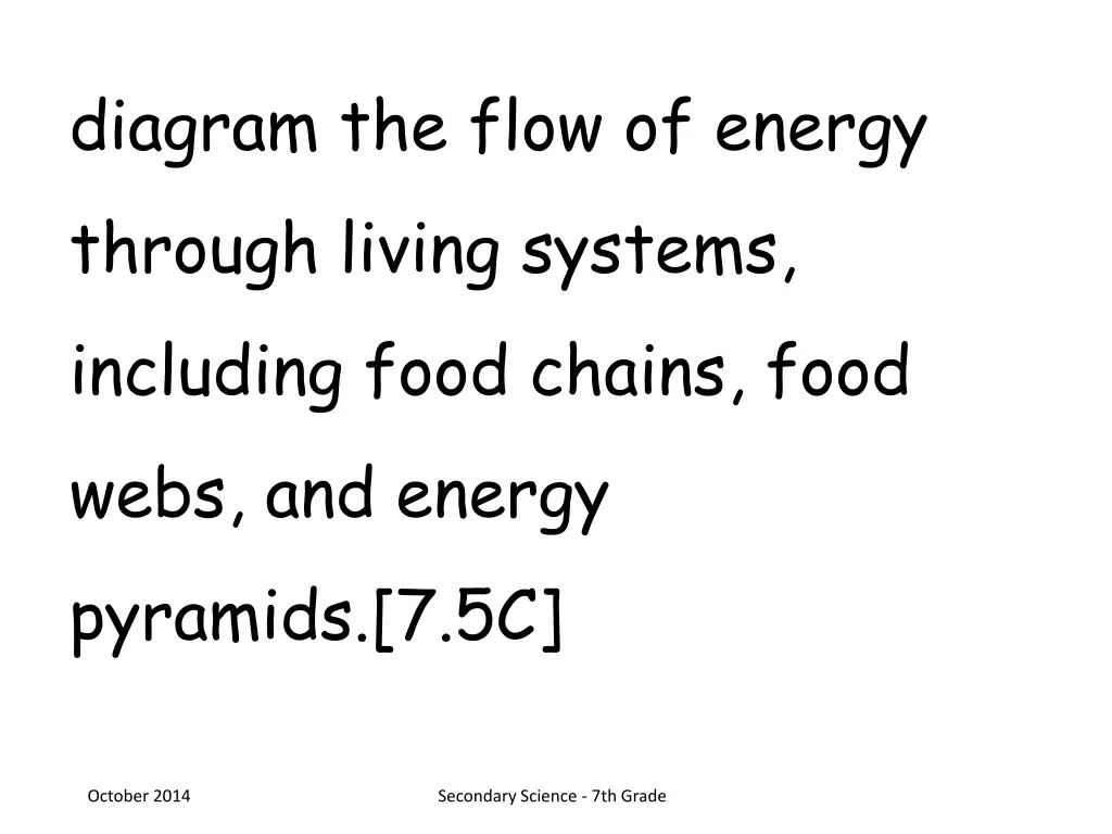 diagram the flow of energy through living systems