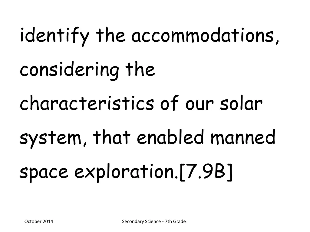 identify the accommodations considering