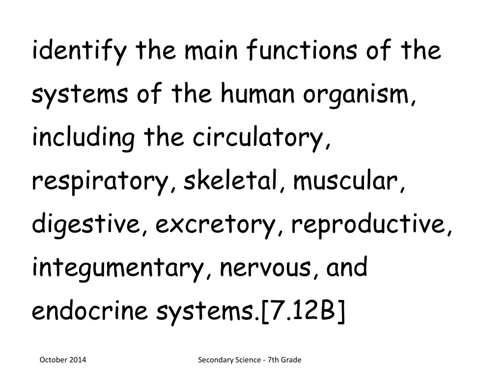 identify the main functions of the systems