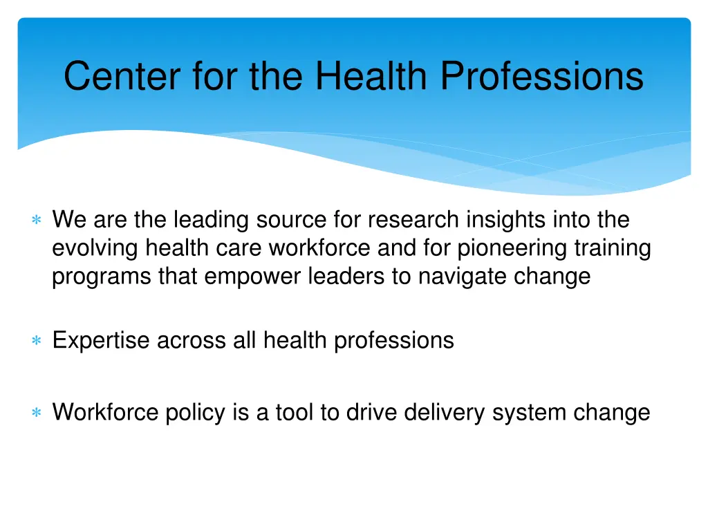 center for the health professions