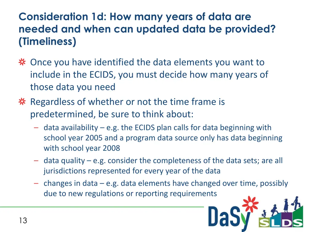 consideration 1d how many years of data