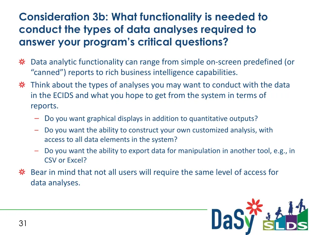 consideration 3b what functionality is needed