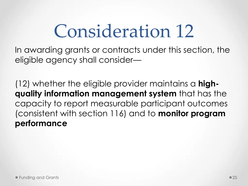 consideration 12 in awarding grants or contracts
